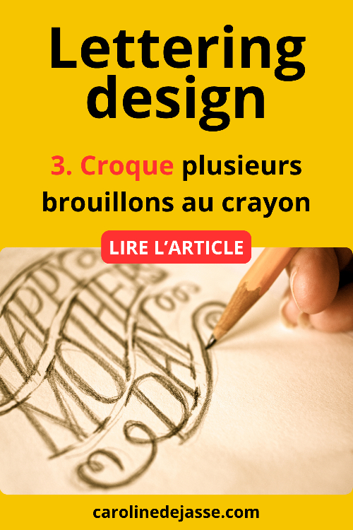3. Croque plusieurs brouillons au crayon