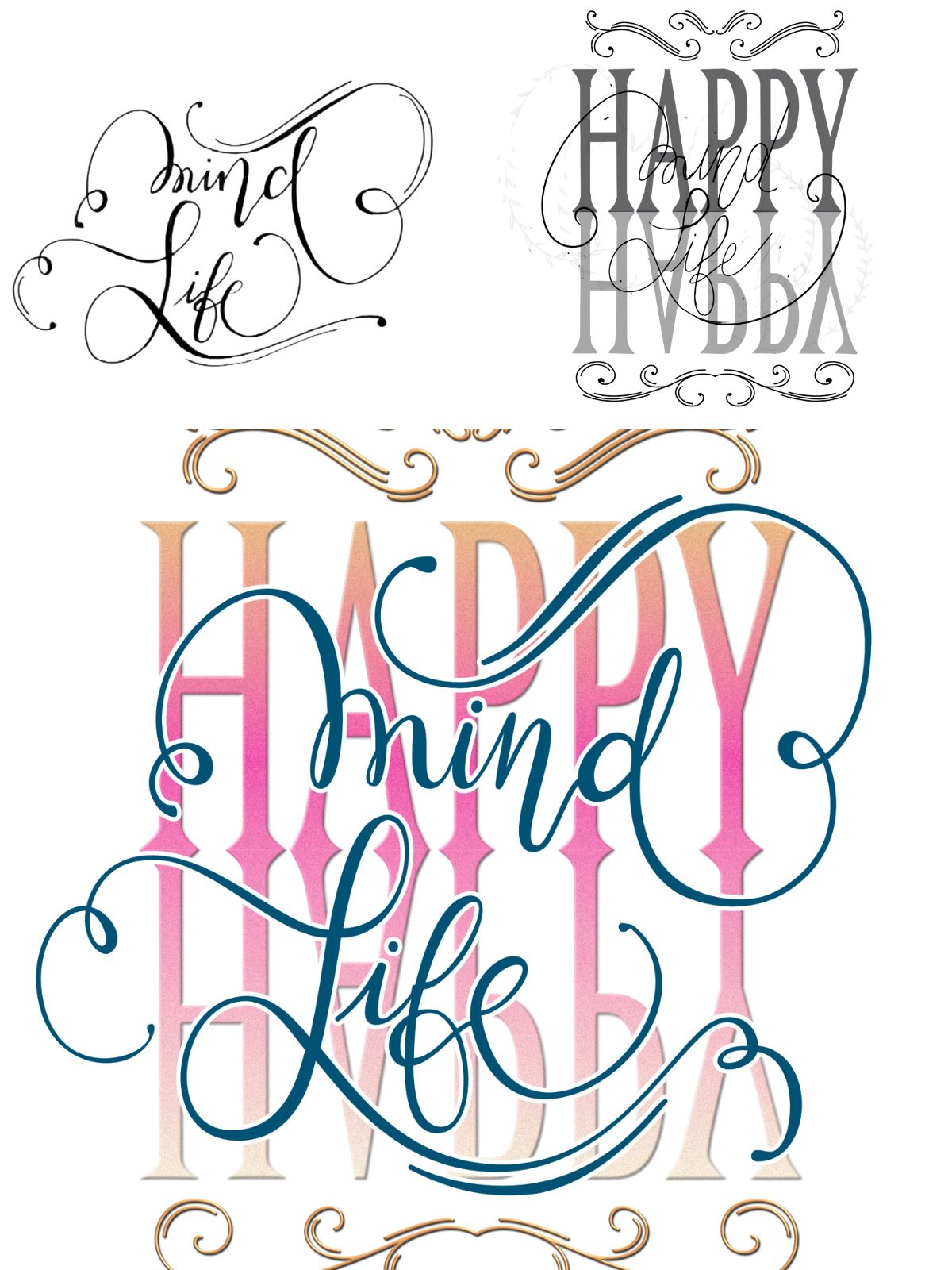 Happy Mind Happy Life | Processus créatif